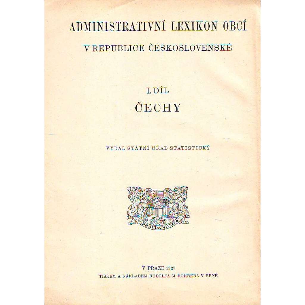 Administrativní lexikon obcí 1927 - I. Čechy [Československo, statistika, evidence, obce, města, vesnice]